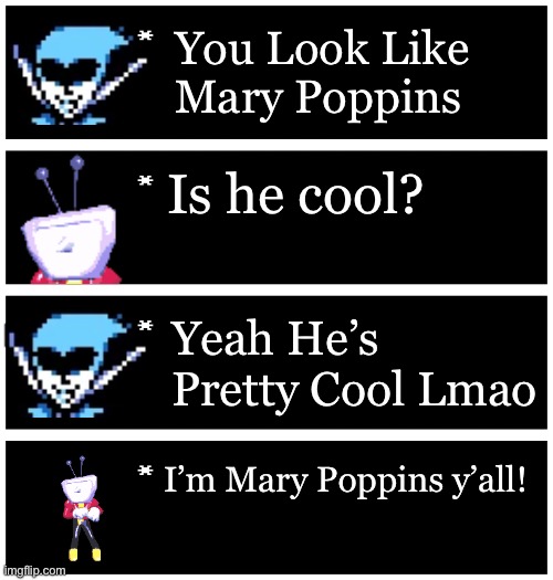 Drawplug! I made a TADC OC! Link in description | You Look Like Mary Poppins; Is he cool? Yeah He’s Pretty Cool Lmao; I’m Mary Poppins y’all! | image tagged in queen,tenna,tadc,oc,quill | made w/ Imgflip meme maker