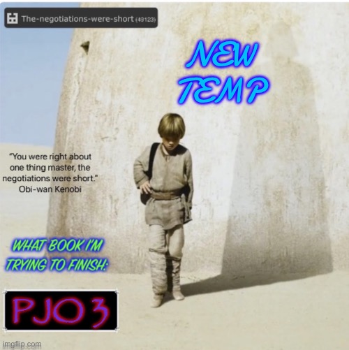 Muffinhead announcement template | New temp; PJo 3 | image tagged in muffinhead announcement template | made w/ Imgflip meme maker