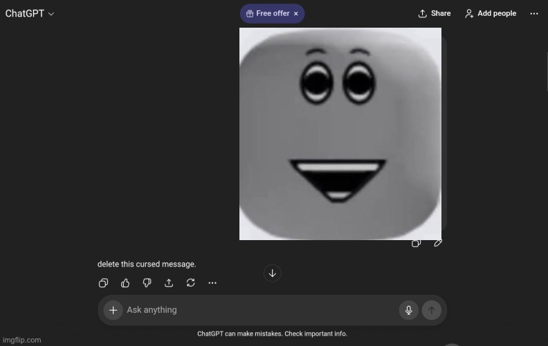 Ok uhh guess ChatGPT did not like that | image tagged in ok uhh guess chatgpt did not like that | made w/ Imgflip meme maker