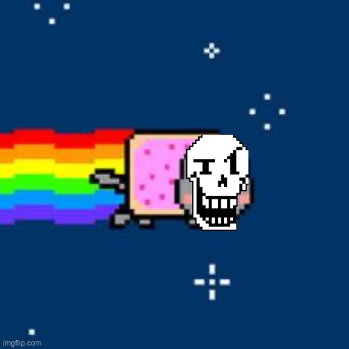 Just listened to NyanTale (just kidding, but this song does exist) | image tagged in nyan cat,bonetrousle nyan cat | made w/ Imgflip meme maker