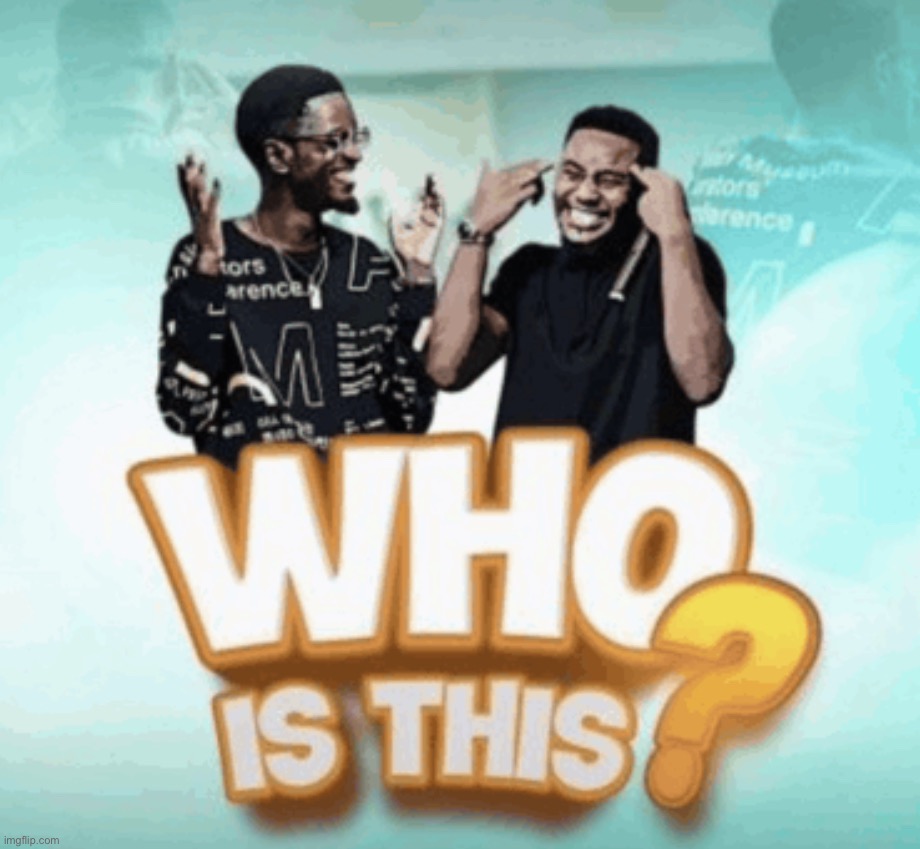 chat whats the variation of this but with “what the fuck?” instead of “who is this?” | made w/ Imgflip meme maker