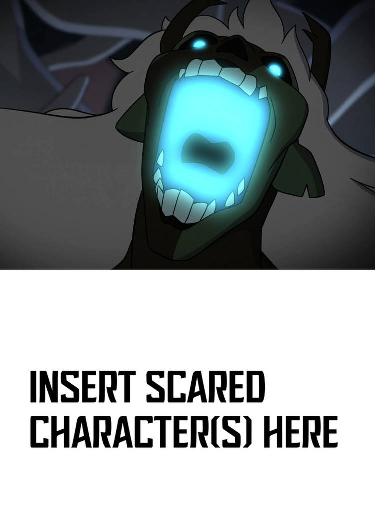 Who's scared of Monster Belos? Blank Meme Template