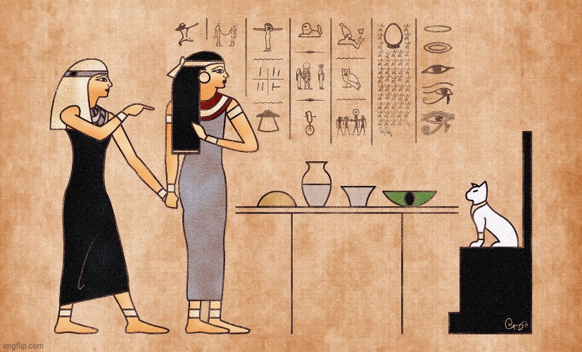 Ancient Egyptian memes | image tagged in ancient egyptian memes | made w/ Imgflip meme maker