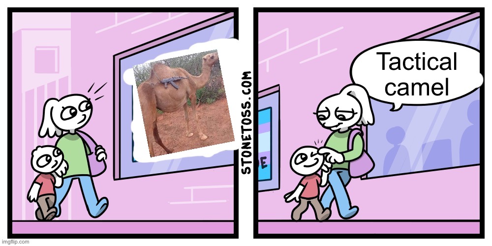 Stonetoss shitpost | Tactical camel | image tagged in stonetoss shitpost | made w/ Imgflip meme maker