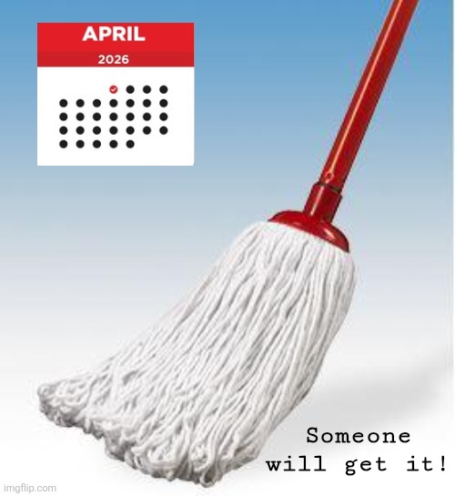 NOBLE MOP FIGHTER | Someone will get it! | image tagged in memes,april,fools | made w/ Imgflip meme maker