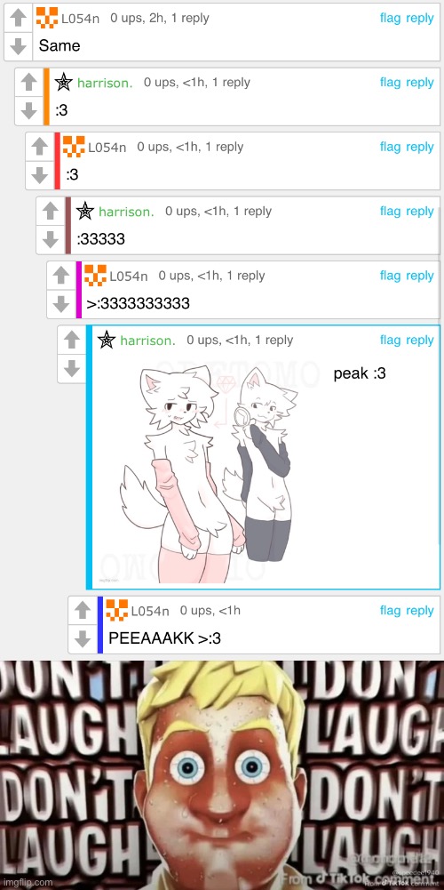 image tagged in dont laugh jonesy | made w/ Imgflip meme maker