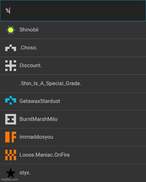 people who follow me for some reasons | made w/ Imgflip meme maker