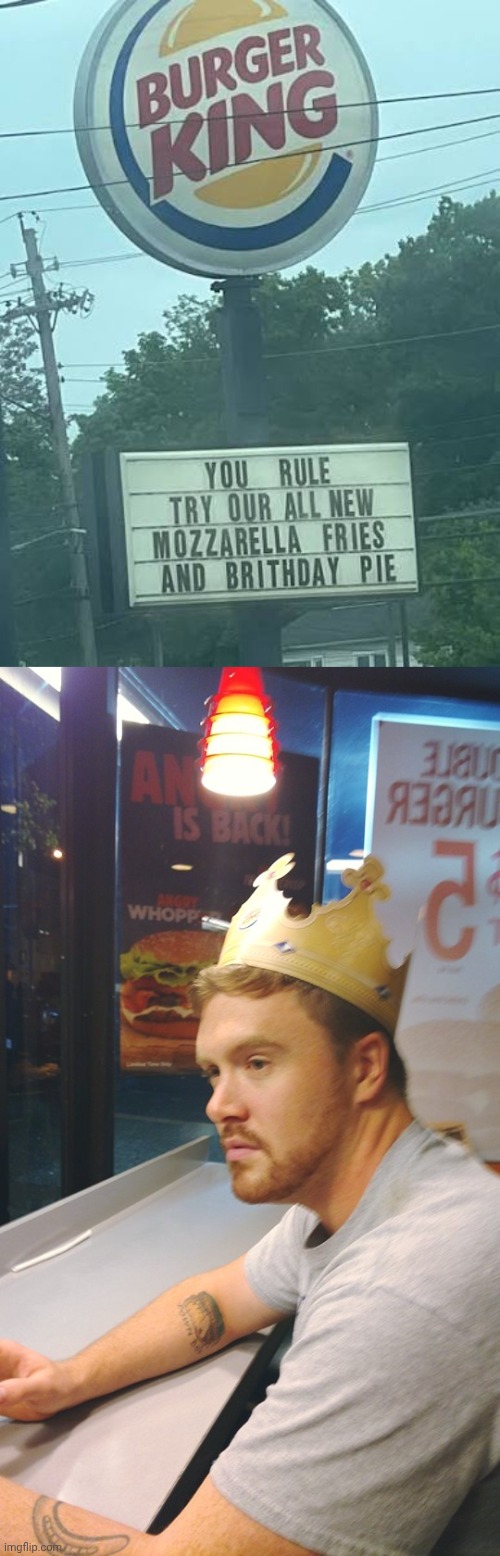 "Brithday pie" thinks of British pie | image tagged in depressed burger king,birthday,pie,burger king,memes,you had one job | made w/ Imgflip meme maker