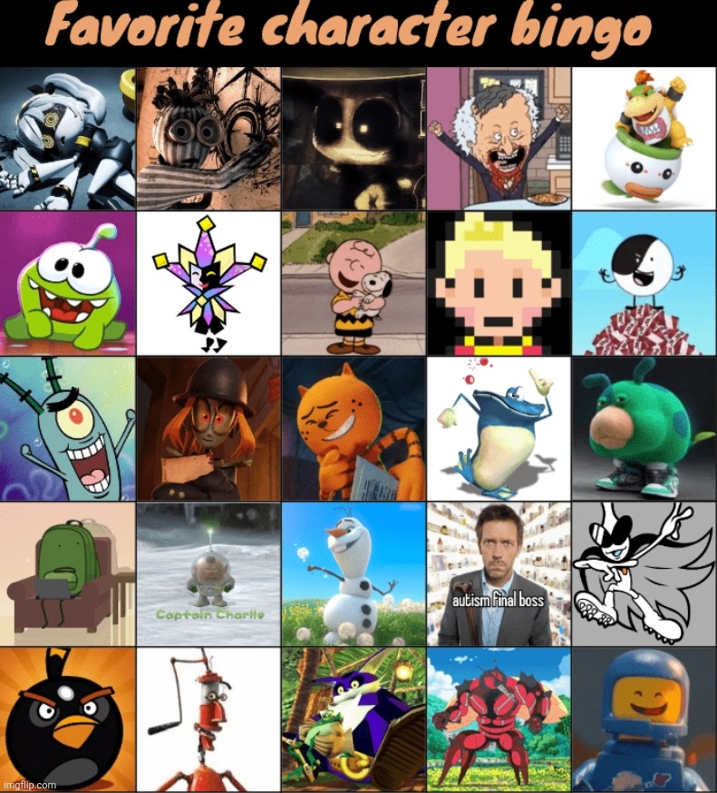 Anyone wanna do my bingo I made with my favorite characters | image tagged in odd's favorite character bingo | made w/ Imgflip meme maker