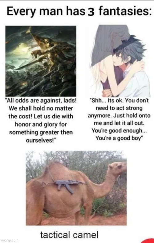 Might post tactical camel until I get to 500k | made w/ Imgflip meme maker