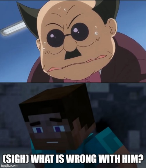 element animation steve reaction to the to love ru principal (an egg's guide to minecraft part 12). | image tagged in anime,element animation,an egg's guide to minecraft,steve,minecraft steve | made w/ Imgflip meme maker