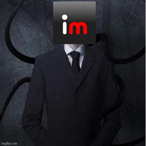 Slenderman Meme | image tagged in memes,slenderman | made w/ Imgflip meme maker