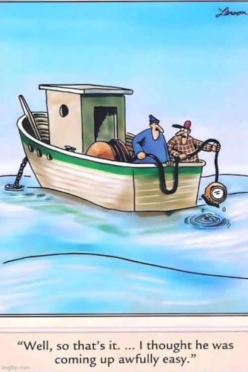 That explains it… | image tagged in the far side,comics,boat,diver,helmet,lost cause | made w/ Imgflip meme maker