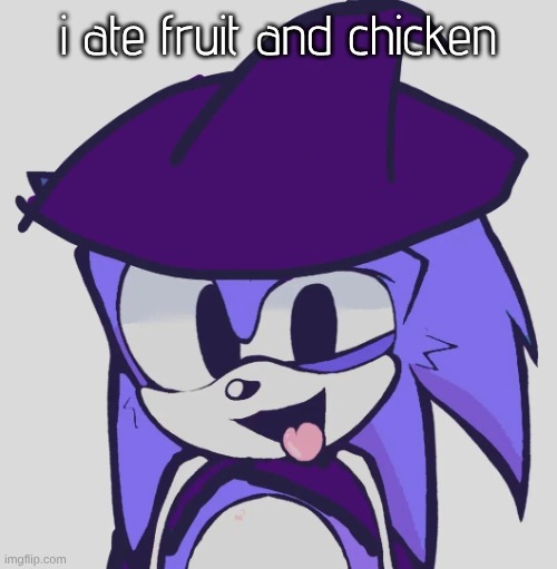 normal ball knowledge | i ate fruit and chicken | image tagged in pace | made w/ Imgflip meme maker