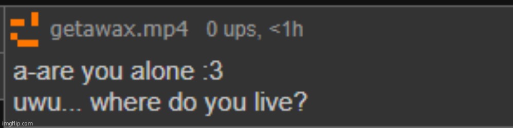 what the hell is this find | image tagged in getawax mp4 | made w/ Imgflip meme maker