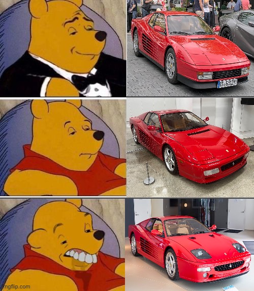 Tuxedo on Top Winnie The Pooh (3 panel) | image tagged in tuxedo on top winnie the pooh 3 panel,ferrari | made w/ Imgflip meme maker