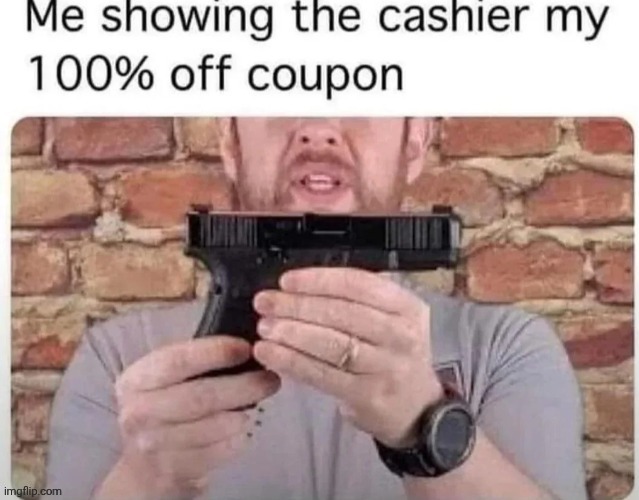 Coupon | image tagged in coupon,cashier,repost,reposts,memes,discount | made w/ Imgflip meme maker