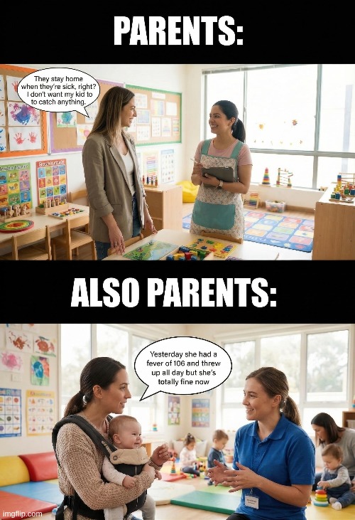 School daze | image tagged in day care,parents,school | made w/ Imgflip meme maker