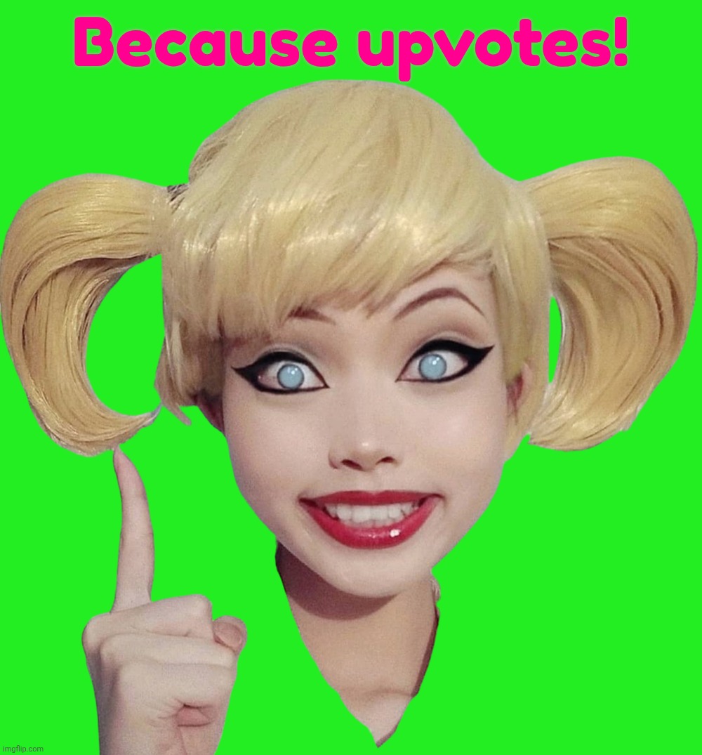 Just posting this because despite the fact that the colors clash, they somehow managed to work together | Because upvotes! | image tagged in harley quinn | made w/ Imgflip meme maker