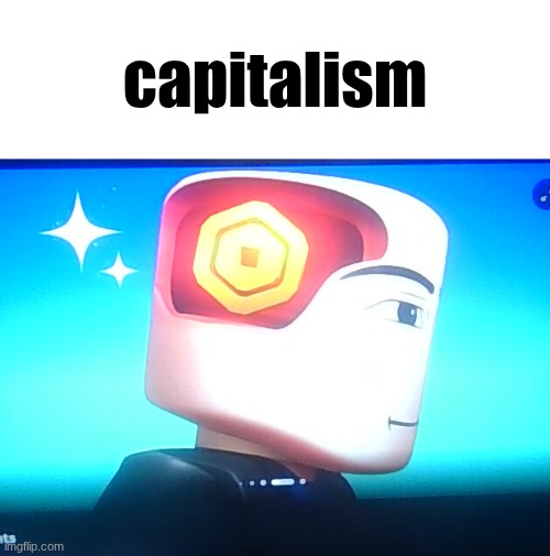 this gem of a pls donate artwork exists btw | capitalism | image tagged in pls donate | made w/ Imgflip meme maker