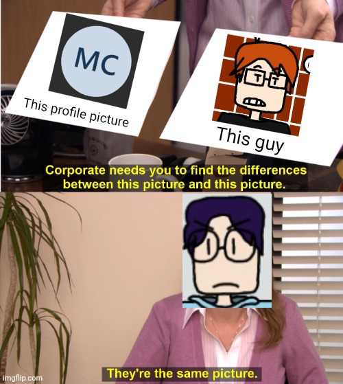 They're The Same Picture Meme | This profile picture This guy | image tagged in memes,they're the same picture | made w/ Imgflip meme maker