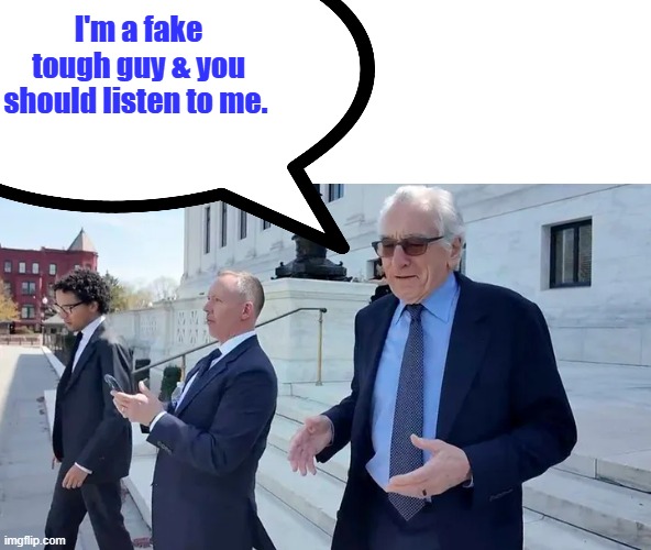I'm a fake tough guy & you should listen to me. | made w/ Imgflip meme maker
