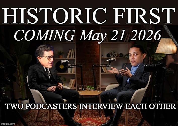 Can't get it published in Politics for some reason | image tagged in colbert lemon podcaster meme | made w/ Imgflip meme maker