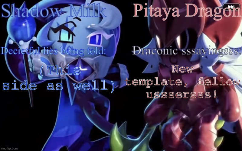 Hope he enjoys it | (This side as well); New template, fellow usssersss! | image tagged in smc and pdc shared temp | made w/ Imgflip meme maker