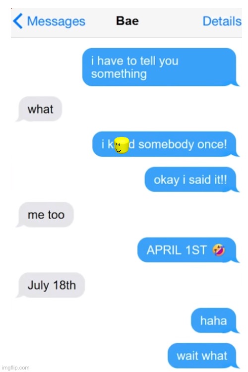 image tagged in wait thats illegal,wait what | made w/ Imgflip meme maker