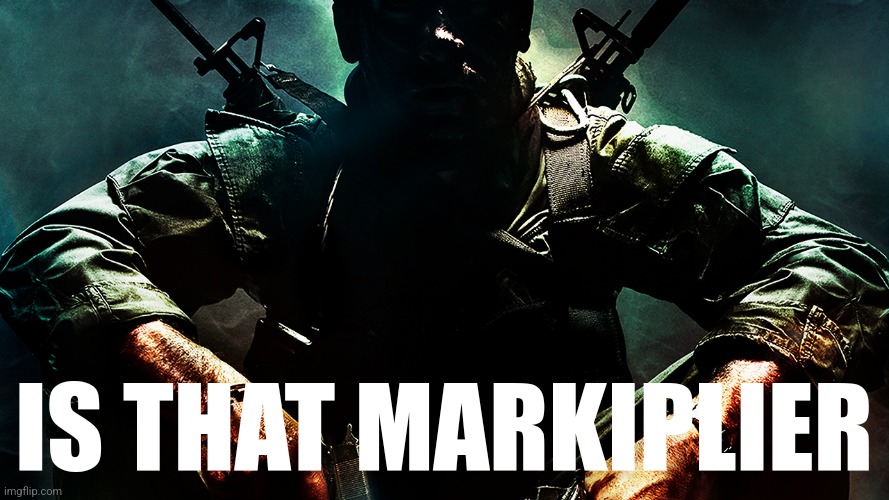 Black ops guy | IS THAT MARKIPLIER | image tagged in black ops guy | made w/ Imgflip meme maker