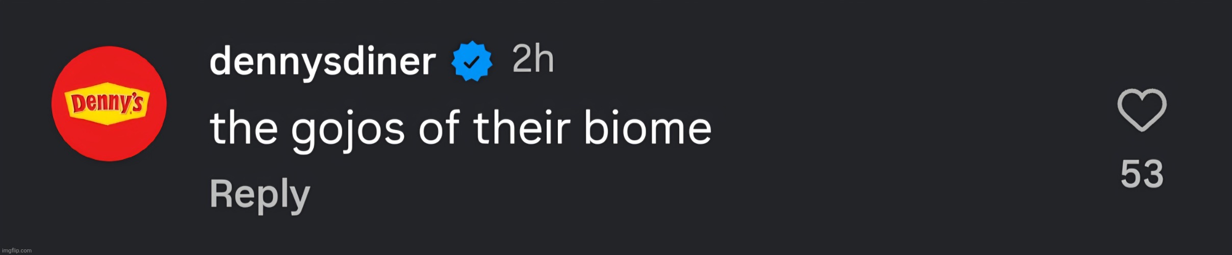 Dennys made a gojo reference | made w/ Imgflip meme maker