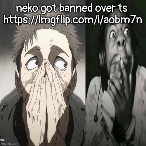 but when drizz...nvm I don't wanna get banned y'all are smart | neko got banned over ts 
https://imgflip.com/i/aobm7n | image tagged in higuruma | made w/ Imgflip meme maker