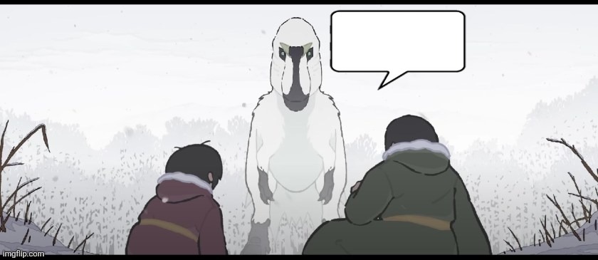 Yutyrannus Quote (Tears of the Mountain Blank Meme Template