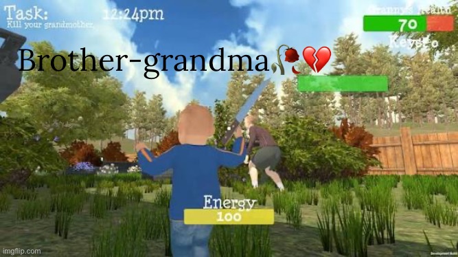 Brother grandma Blank Meme Template