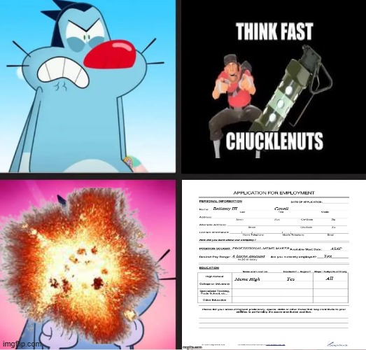 THINK FAST CHUCKLENUTS | image tagged in ruin this crap lol for vhampthemememaker | made w/ Imgflip meme maker