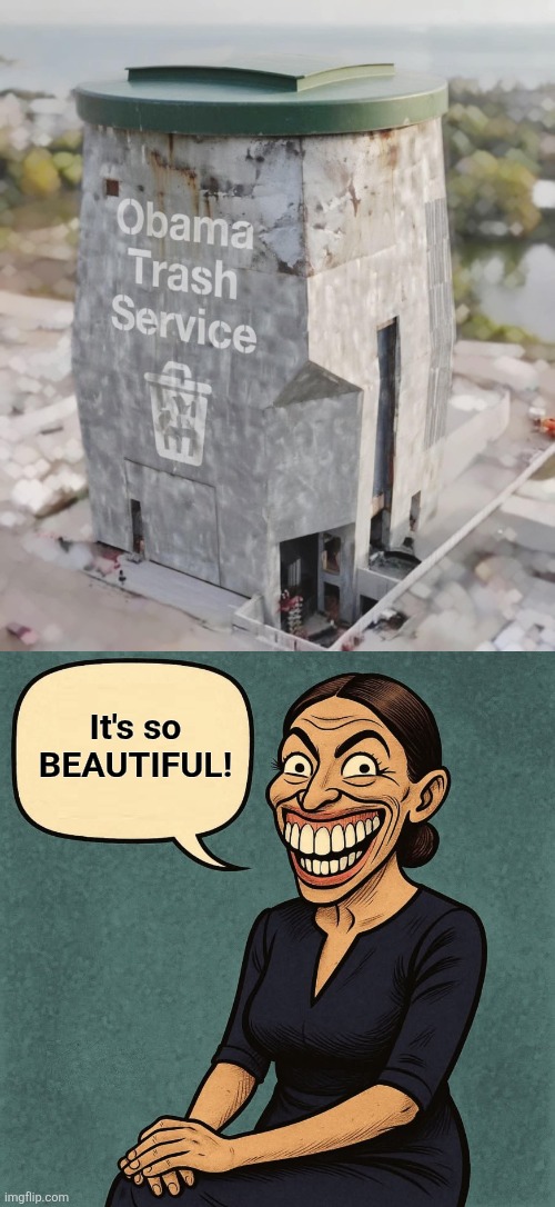 We know the lies Democrats will tell | It's so
BEAUTIFUL! | image tagged in memes,obama,presidential center,chicago,democrats,trash | made w/ Imgflip meme maker