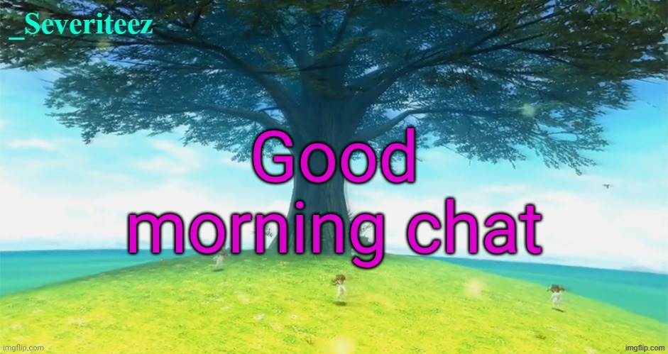 Yesterday was the first day in a while where I've gotten myself in 0 controversy. It's not much but it's improvement. | Good morning chat | image tagged in severiteez majoras mask announcement template | made w/ Imgflip meme maker