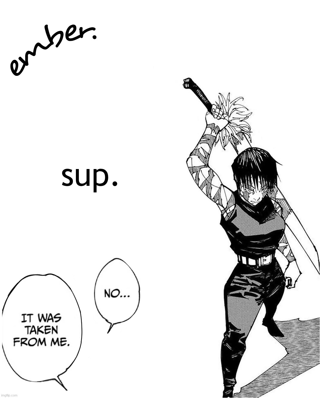 sup. | image tagged in maki zenin | made w/ Imgflip meme maker