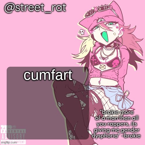 rats brokie temp again | cumfart | image tagged in rats brokie temp again | made w/ Imgflip meme maker