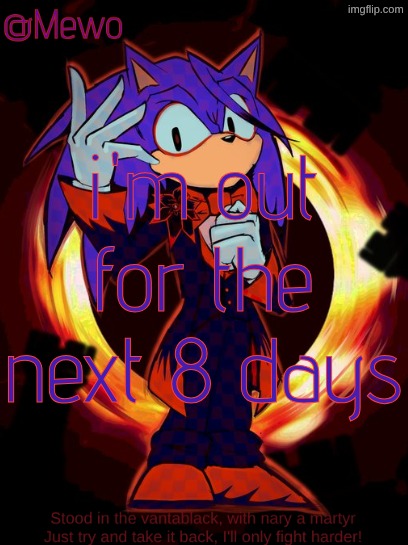 see y'all later chat | i'm out for the next 8 days | image tagged in st solis | made w/ Imgflip meme maker