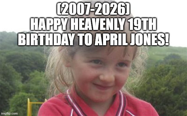 April Jones's Heavenly 19th Birthday! | (2007-2026)
Happy Heavenly 19th Birthday To April Jones! | image tagged in pie charts,uno draw 25 cards | made w/ Imgflip meme maker