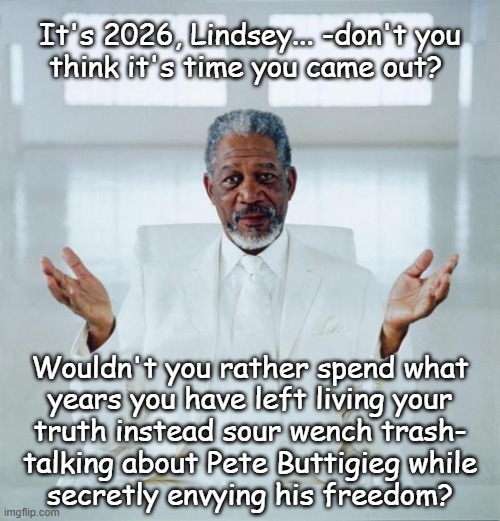 "ATTN: Lindsey Graham" *OR* "Little Mermaid Bubble Wand" *OR* "Sure, he *could* be the Disney Princess permutation of Brony-ism" | It's 2026, Lindsey... -don't you
think it's time you came out? Wouldn't you rather spend what
years you have left living your
truth instead sour wench trash-
talking about Pete Buttigieg while
secretly envying his freedom? | image tagged in lindsey graham,closet,the little mermaid | made w/ Imgflip meme maker