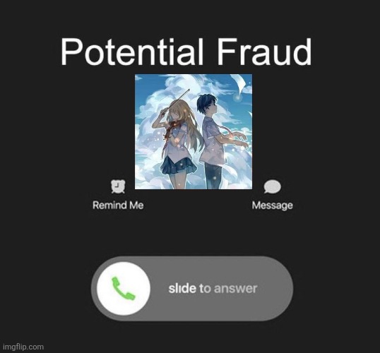 Biggest Scam is GD history. | image tagged in potential fraud call | made w/ Imgflip meme maker