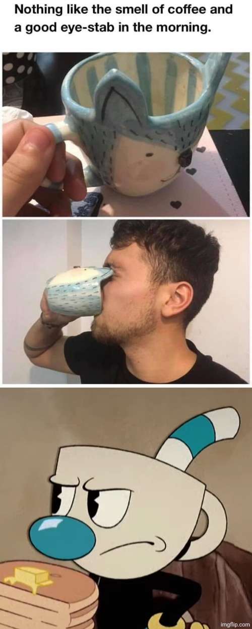 Mug fail | image tagged in angry mugman 2 0,mug,mugs,coffee,memes,you had one job | made w/ Imgflip meme maker