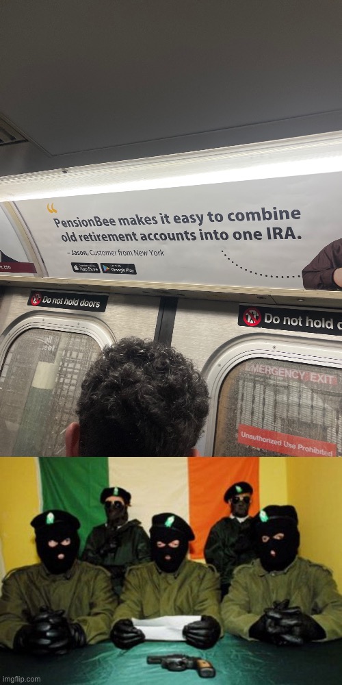 image tagged in ira dudes,irish,political meme,politics,dark humor | made w/ Imgflip meme maker