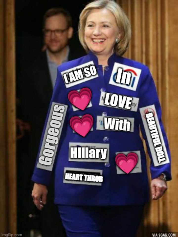 Hillary Clinton I'm in Love Blank Meme Template