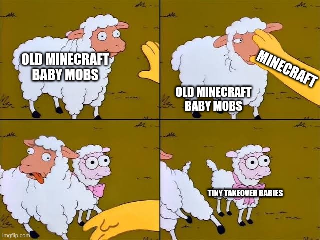 Sheep, cartoon, Simpsons, | Old Minecraft Baby Mobs; Minecraft; Old Minecraft Baby Mobs; Tiny Takeover Babies | image tagged in sheep cartoon simpsons | made w/ Imgflip meme maker