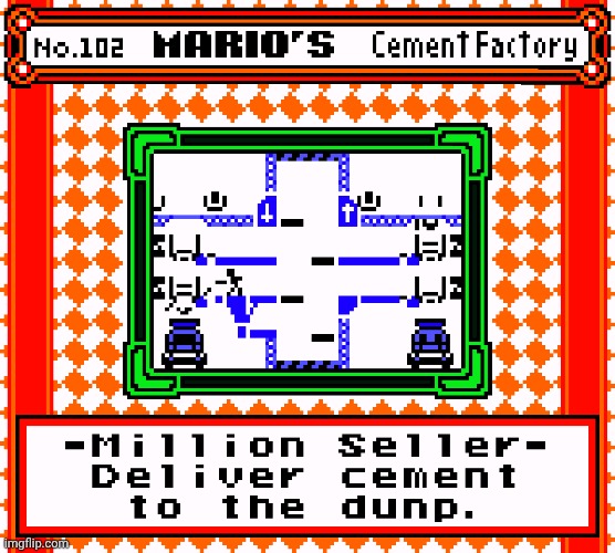 Deliver cement to the dunp | image tagged in game and watch spelling fail | made w/ Imgflip meme maker