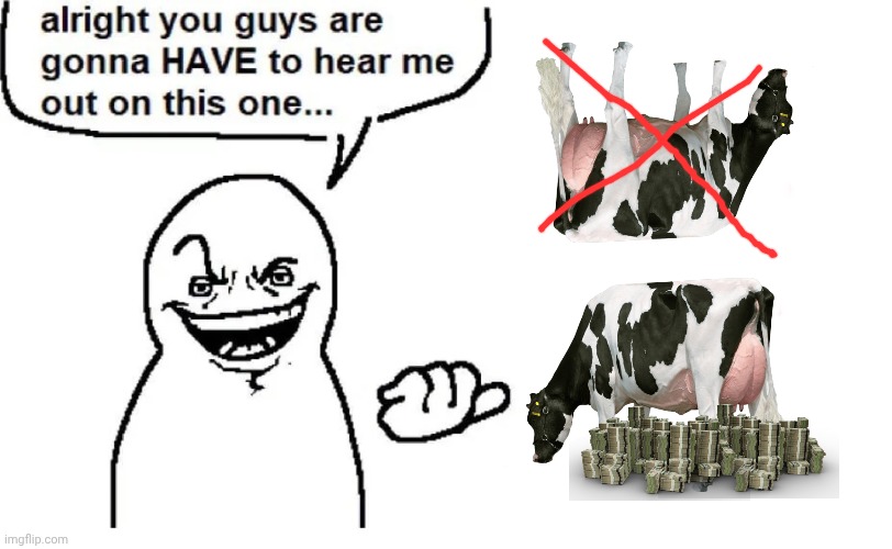 Hear me out | image tagged in hear me out | made w/ Imgflip meme maker