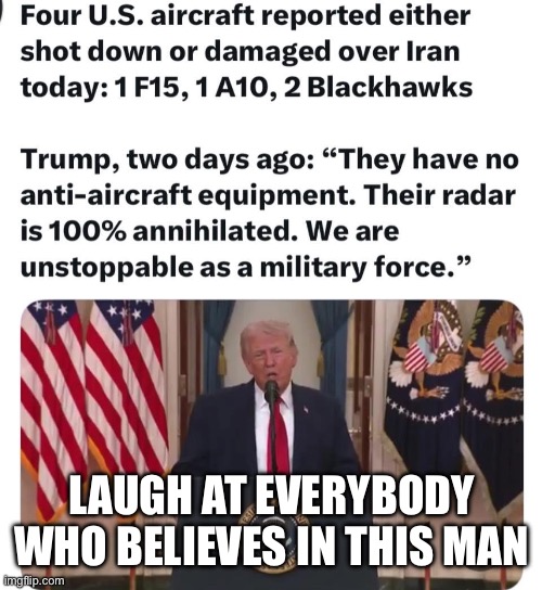 Laugh at everybody who believes in this man | made w/ Imgflip meme maker